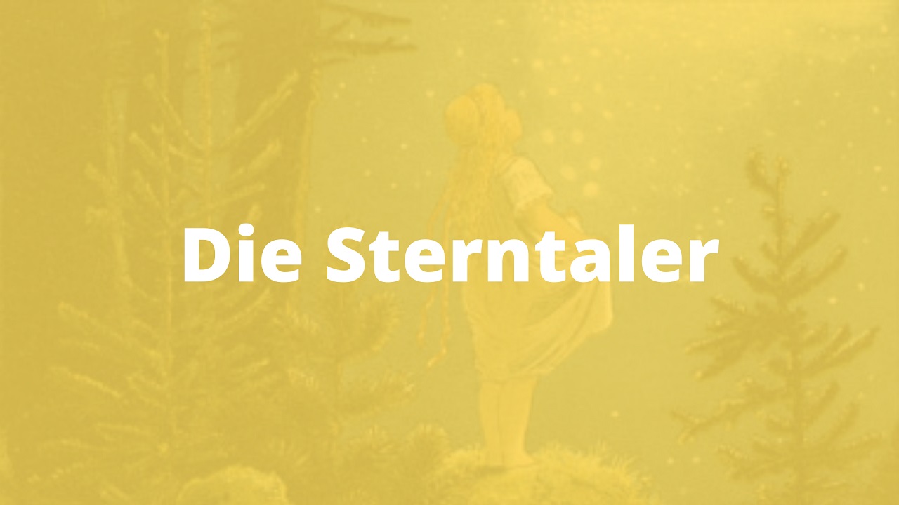 Die Sterntaler: Ein Märchen der Gebrüder Grimm